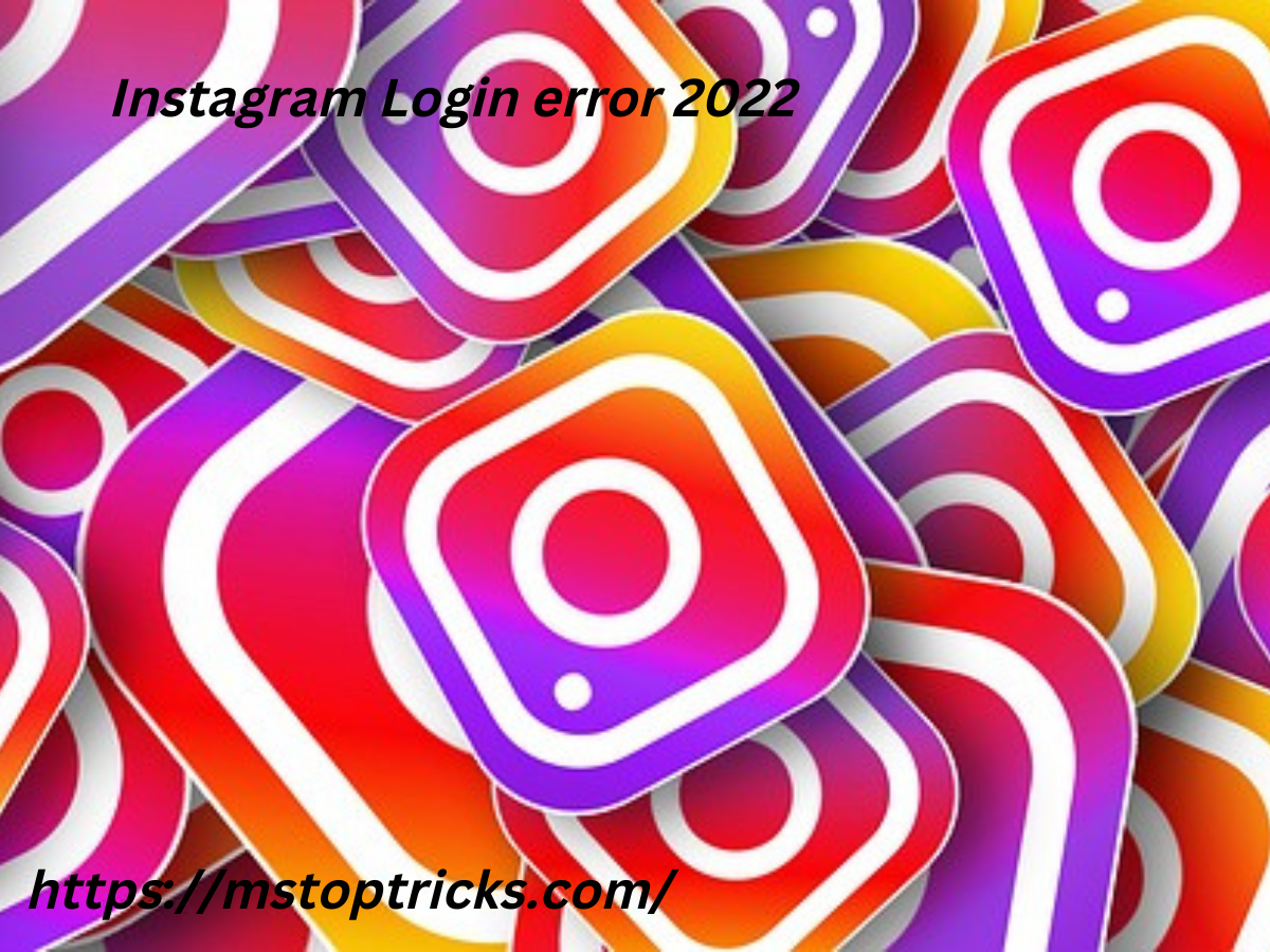 Instagram Login error 2022